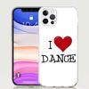 I Love Dance Phone Case For Apple iPhone 17 Air 16 15 Plus 14 + 13 Mini 12 11 Pro Max 7 8 SE 16Max Soft Shell Cover Coque 17 Air