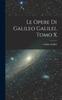 Книга Le Opere Di Galileo Galilei, Tomo X