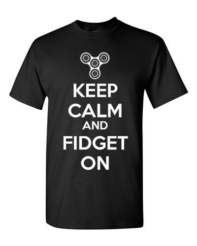 Keep Calm And Fidget On DT Adult T-Shirt Tee Unisex T-Shirt