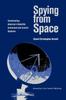 Книга Spying from Space : Constructing America's Satellite Command and Control Systems