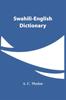 Книга Swahili English Dictionary by A. C. Madan - Paperback