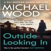 Outside Looking In by Michael Wood Paperback Book 9780008190477