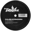 12inch Record CAUSE 4 CONCERN - Slimeball / Sarin TPR12040 True Playaz 2002 UK Dance & Electronica Used