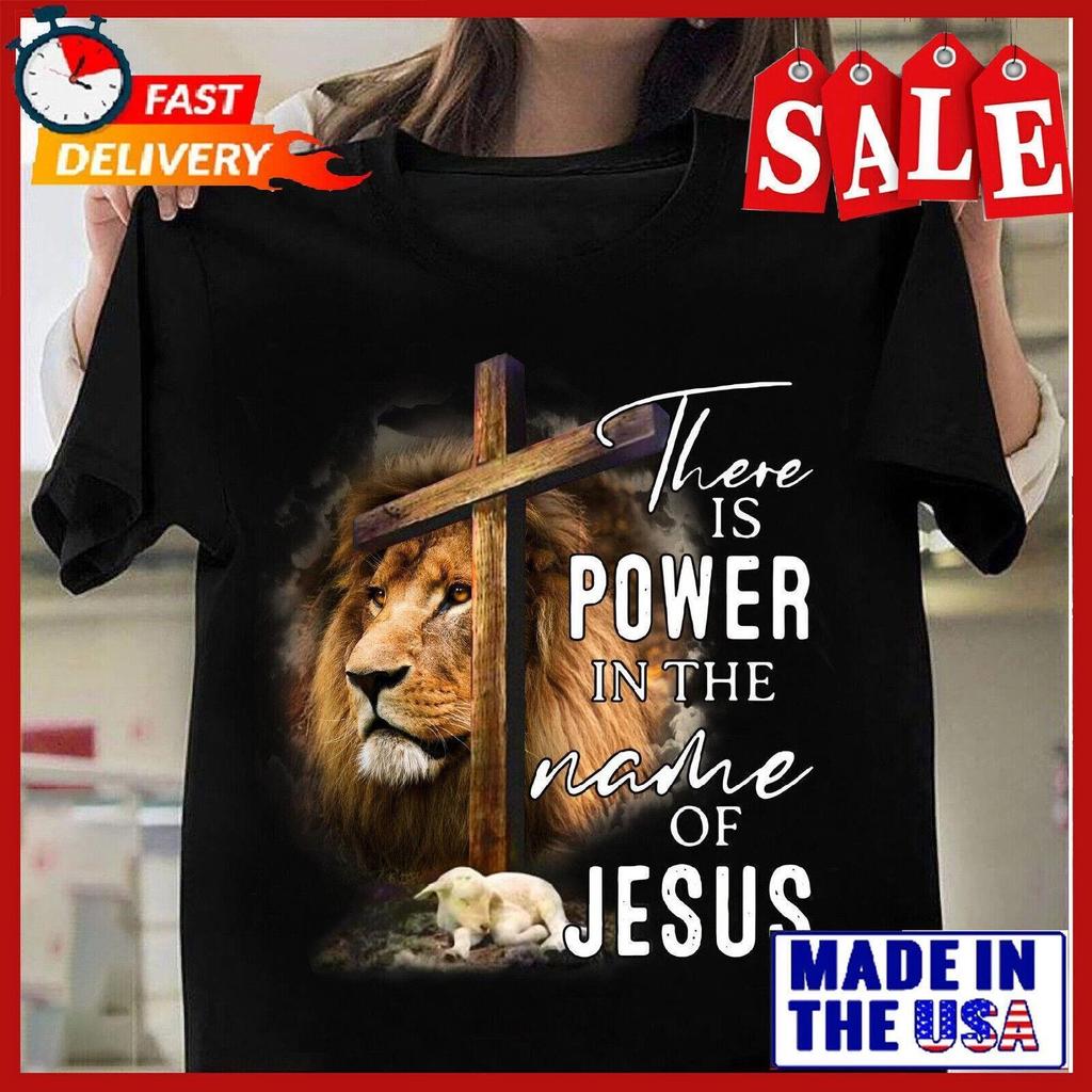 Power In The Name Of Jesus Strong Faith Christians Lion Of Judah Cross God Shirt