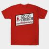 Asian Size Cotton Unisex Tshirt Print T-shirt Go To Church Or The Devil Will Get You. T-shirt No-Cut Print Regular Fit