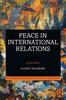 The Peace In International Relations Book