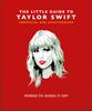 Книга The Little Guide To Taylor Swift : Words To Shake It Off
