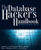 Книга The Database Hacker's Handbook : Defending Database Servers