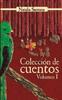 Книга Coleccion De Cuentos : Volumen I