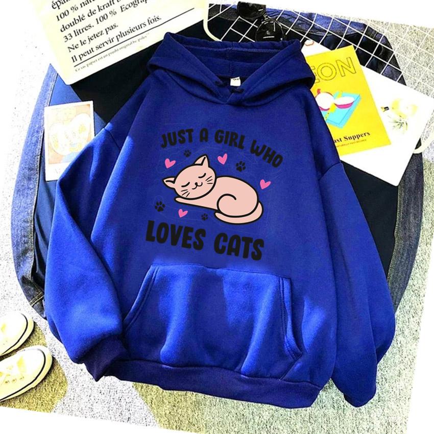 Fashion just a girl who Loves cats Women Hoodies Print Funny Hooded Male Harajuku Oversized Woman Sweatshirts Casual Unisex