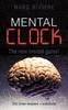 Книга Mental Clock : The New Mental Game!