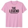 The Legend Unisexs TShirt Legendary Dad Fathers Day Fathers Day Gift For Him
