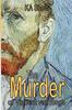 The The Murder of Vincent Van Gogh Book