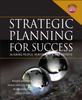 Книга Strategic Planning For Success : Aligning People, Performance, and Payoffs