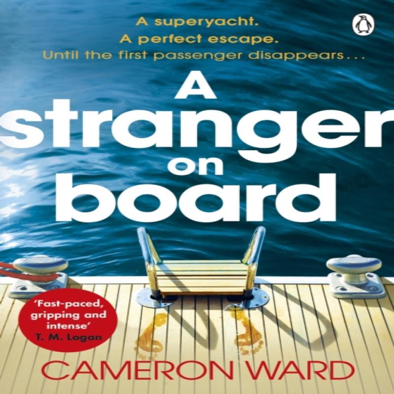 A Stranger On Board by Cameron Ward Paperback Book 9781405951159