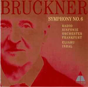 CD ФРАНКФУРТСКИЙ РСО; ИНБАЛ - Брукнер;Симфония №6 0630142002 Teldec 1996 Япония Классика Б/У