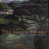 The Green Bridge Paperback Book 9780907476948