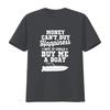 Money Cant Buy Happiness But It Could Me A Boat T Shirt Vintage Breathable Fashion Unisex Slightly Casual Graphic
