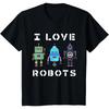 Мне нравится Робот Подарок Для Всех Возрастов Роботизированные Дети Девочки Мальчики Робот Футболка