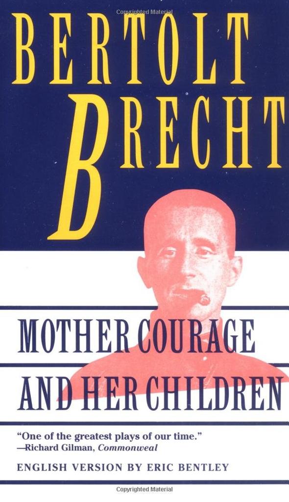 The Mother Courage and Her Children : A Chronicle of the Thirty Years' War Book