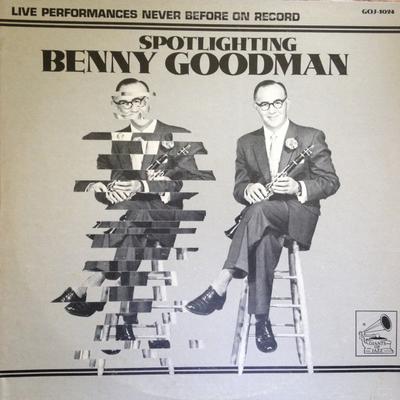LP Пластинка БЕННИ ГУДМЕН - Spotlighting Benny Goodman GOJ1024 GIANTS OF JAZZ 1980 США Джаз Б/У