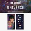 Pre-order 2023 JAECHAN FANMEETING TOUR Beyond The Universe In Seoul Slogan