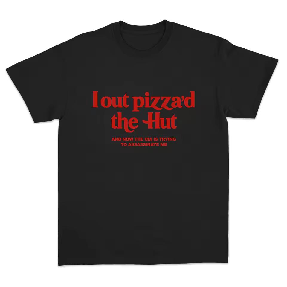 “I Out Pizza’d The Hut” Funny CIA Conspiracy T-Shirt Red Gothic Font Graphic Tee for Men Women Streetwear Humor Top Black Short