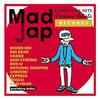 CD РАЗЛИЧНЫЕ Mad Jap STSKMJ001 Mad JapScorpio 2012 Япония Японский Клубная музыка