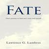Fate by Lawrence G Lambros Hardback Book 9781436341332
