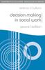 Книга Decision Making In Social Work