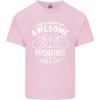 An Awesome Psychiatrist Looks Like Unisexs Light Cotton TShirt