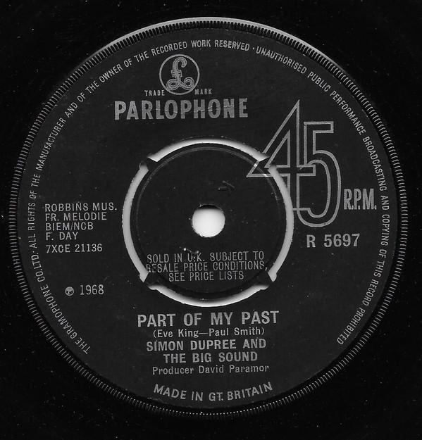 7-дюймовая пластинка SIMON DUPREE & THE BIG SOUND - Part Of My Past R5697 Parlophone 1968 UK Рок Б/У