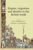 Книга Empire, Migration and Identity In the British World