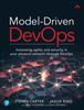 The Model-Driven DevOps : Increasing Agility and Security In Your Physical Network Through DevOps Book