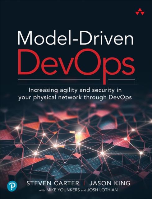 Книга Model-Driven DevOps : Increasing Agility and Security In Your Physical Network Through DevOps