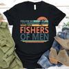 Follow Me I Will Make You Fishers of Men TShirt Mens and Womens Short Sleeve Cotton Tees Retro HipHop Summer Blouse Clothing