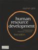 The Human Resource Development : Foundations, Process, Context Book