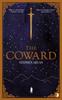 Книга The Coward : Book I of the Quest for Heroes