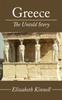 The Greece : The Untold Story Book