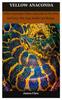 Книга Yellow Anaconda : Yellow Anaconda: Yellow Anaconda As Pet, Pros And Cons, Diet, Cage, Health And Biology.