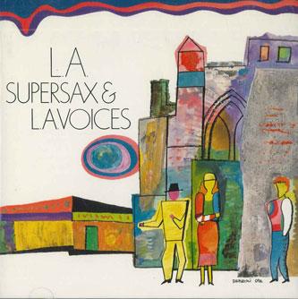 CD SUPERSAX, Л.А.. ГОЛОСА - Supersax & L.a. Голоса 358P24 EPIC SONY Japan Джаз Б/У