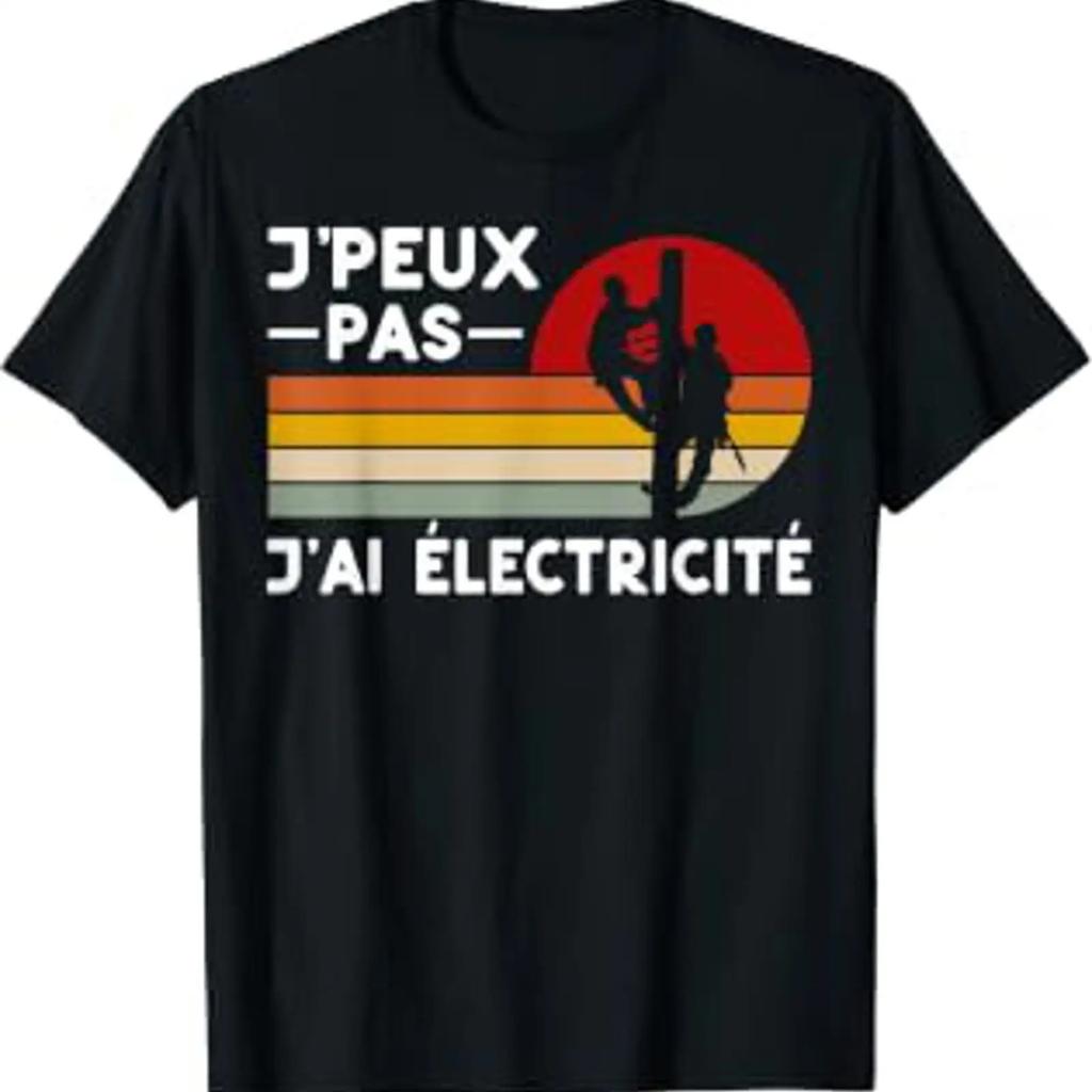 Je Peux Pas Jai Electricit Humour Electrician Handyunisex T Shirt Black S Vintage Washed Soft Breathable Stylish Comfortable