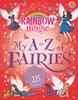 Книга Rainbow Magic: My A To Z of Fairies: New Edition 225 Fairies!