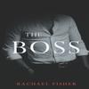 The Boss by Rachael Fisher Paperback Book 9781903136768