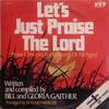 LP Пластинка БИЛЛ И ГЛОРИЯ ГЕЙТЕР, W. ELMO MERC - Давайте просто славить Господа Том 1 KDL030 Ключ 1975 Великобритания Фолк Б/У