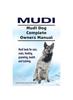 Книга Mudi. Mudi Dog Complete Owners Manual. Mudi Book for Care, Costs, Feeding, Grooming, Health and Training.