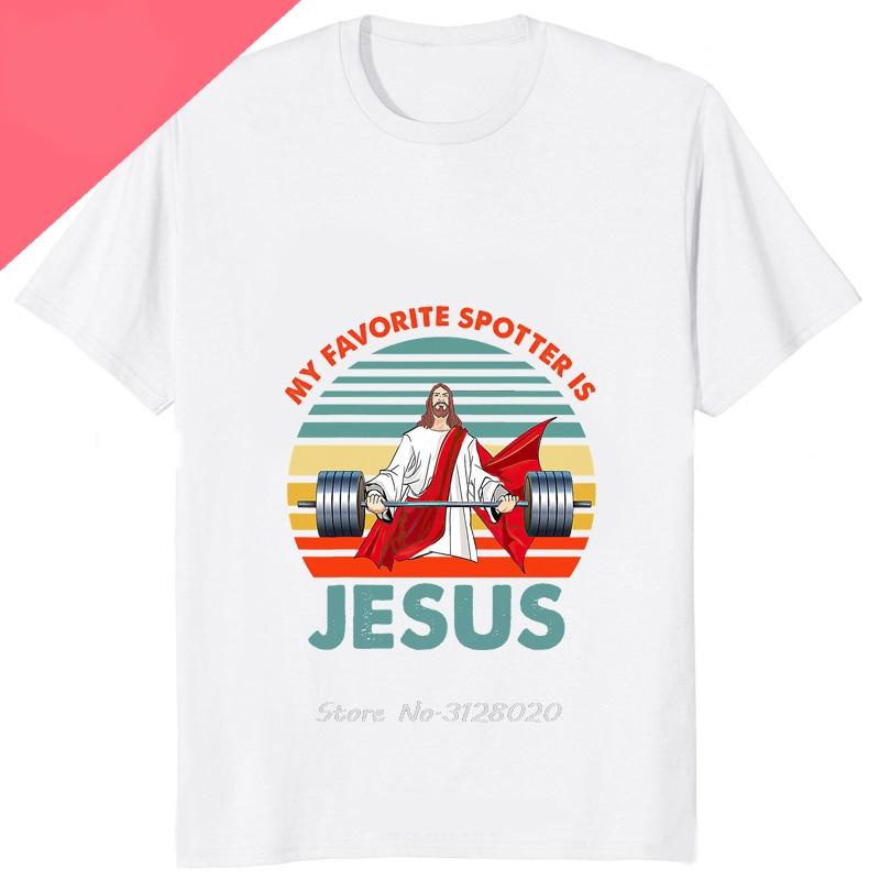 Funny Jesus Is My Spotter Printed Graphic Cotton Men Tshirt Humor Weight Lifting GYM TShirt Casual Fashion Streetwear Male Tees