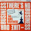 7-дюймовая пластинка KING BROTHERS Theres No Business Like Our Busi 7ES25 Tupperware 1967 UK Поп Б/у