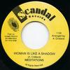 7-дюймовая пластинка МЕДИТАЦИИ - Женщина как тень Скандал 1979 США Регги, Ска и Даб