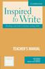 The Inspired To Write Teacher's Manual : Readings and Tasks To Develop Writing Book